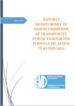 Raporti Monitorimit të Aksesueshmërisë së Transportit Publik Vendor për Persona me Aftësi të Kufizuara
